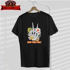 Good Vibes Only Floral Skeleton Hand Fall Autumn Halloween T-Shirt