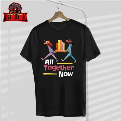 All Together Now Summer Reading Program 2023 Librarian Books T-Shirt