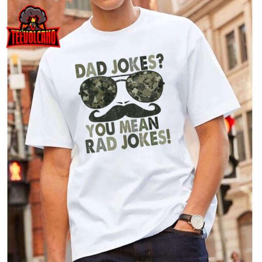 Dad Jokes You Mean Rad Jokes Funny Father day Vintage T-Shirt