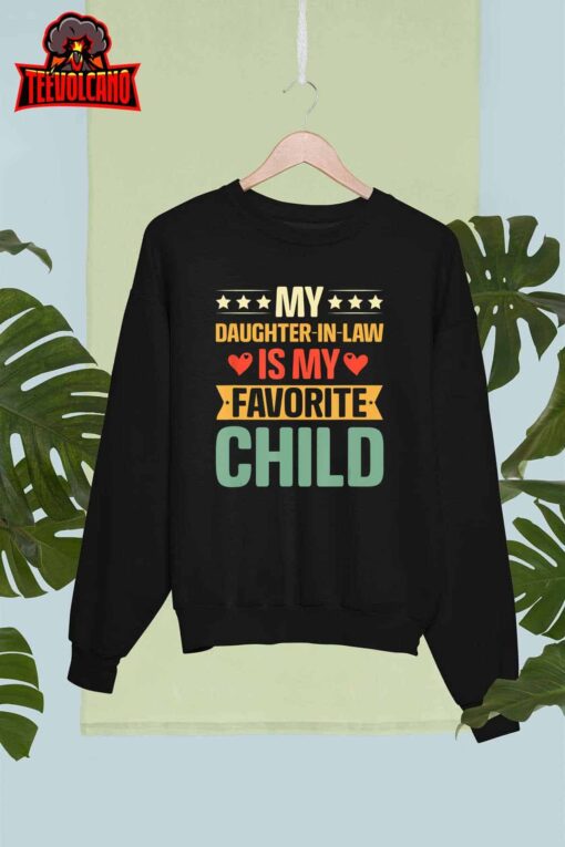 Funny Humor My Daughter In Law Is My Favorite Child Vintage T-Shirt