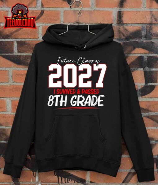 Future Class of 2027 I Survived 8th Grade Graduation 2023 T-Shirt