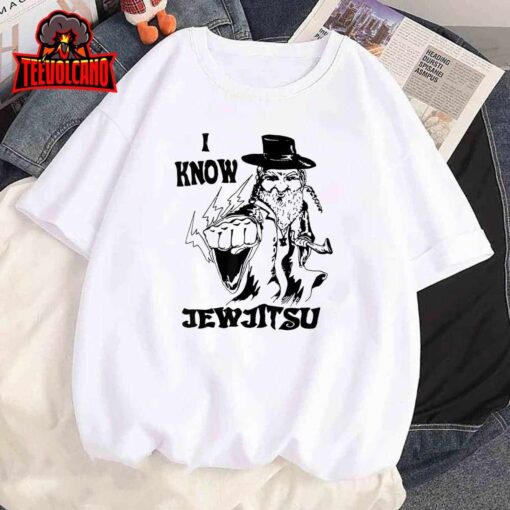 I Know Jew Jitsu T-Shirt