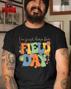 I’m Just Here For Field Day Groovy Retro Last Day Of School T-Shirt