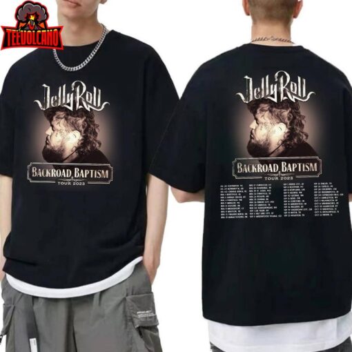 Jelly Roll 2023 Tour Shirt, Jelly Roll Backroad Baptism 2023 Tour Shirt