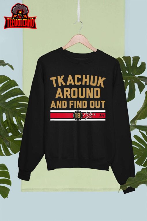 Matthew Tkachuk Around and Find Out – Florida Hockey T-Shirt