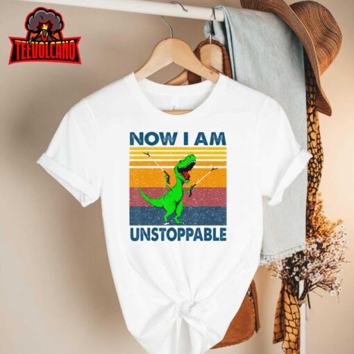 Now I’m Unstoppable T-Shirt