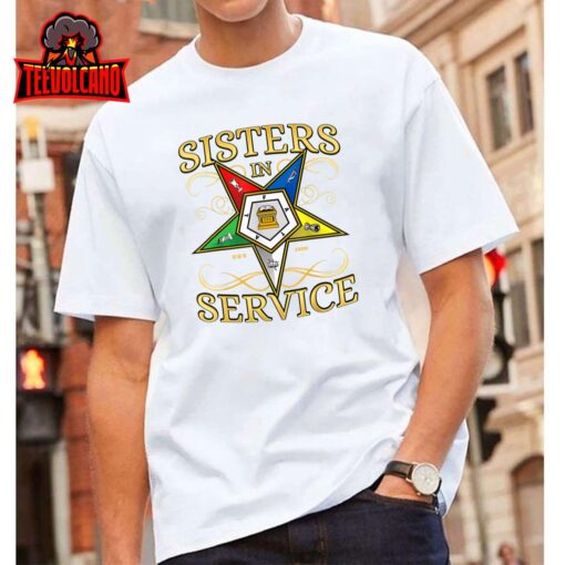 OES Sisters in Service Order of the Eastern Star Unisex T-Shirt