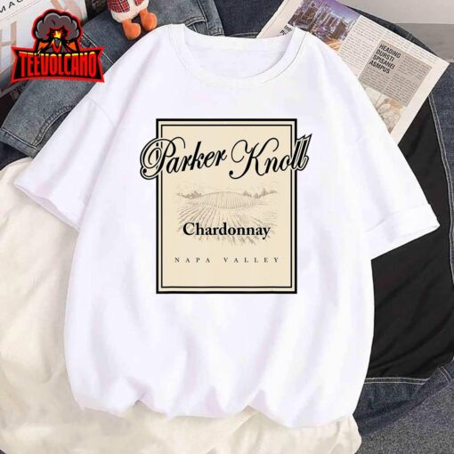 Parker Knoll Napa Valley Wine Vineyard Cute Chardonnay Unisex T-Shirt