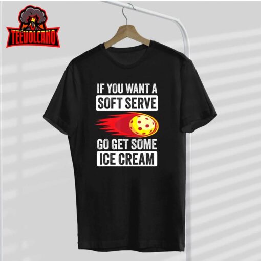 Pickleball Soft Serve Ice Cream Funny Pickleball T-Shirt