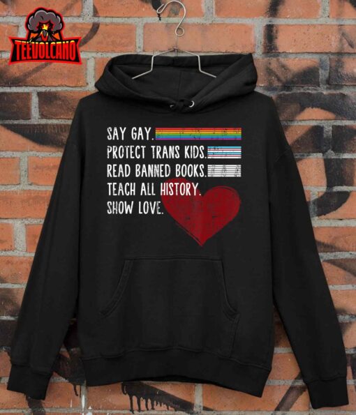 Say Gay Protect Trans Kids Read Banned Books Trust Science T-Shirt