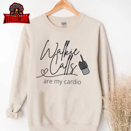 Walking Calls Are My Cardio Sped Teacher Coping Skills T-Shirt