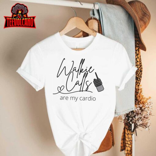 Walking Calls Are My Cardio Sped Teacher Coping Skills T-Shirt