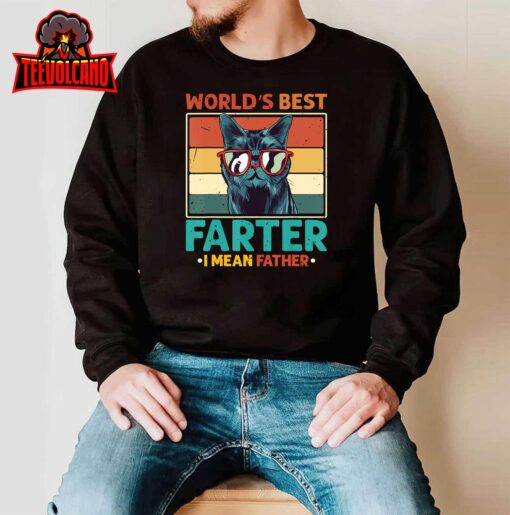 Worlds Best Farter I Mean Father t shirt Best Cat Dad Ever Unisex T-Shirt