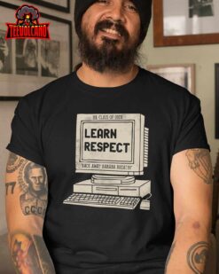 Banana Breath Learn Respect I think You Should Leave T-Shirt