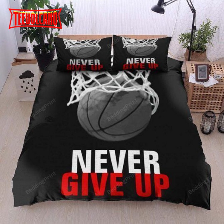 Basketball Never Give Up Duvet Cover Bedding Sets