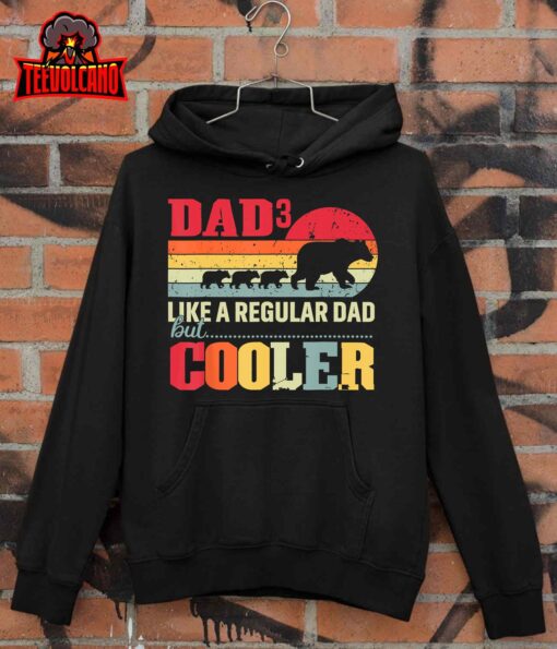 Bear Dad Of 3 Kids Like A Regular Dad But Cooler Fathers Day Unisex T-Shirt