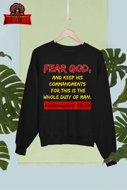 Bible Verses, Fear God and keep His Commandments. scripture T-Shirt