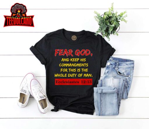 Bible Verses, Fear God and keep His Commandments. scripture T-Shirt