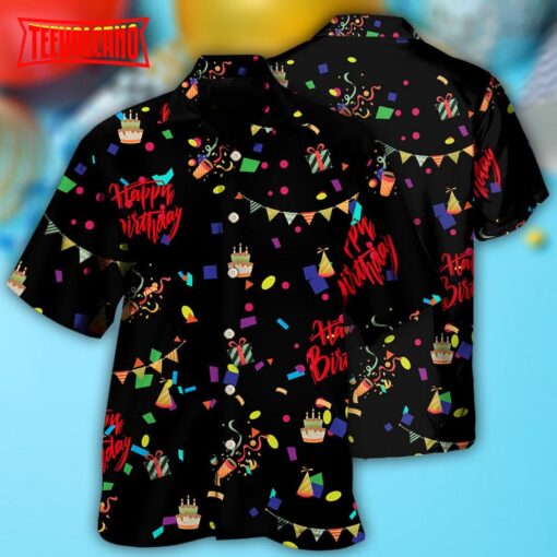 Birthday Happy Birthday Party All Night Hawaiian Shirt