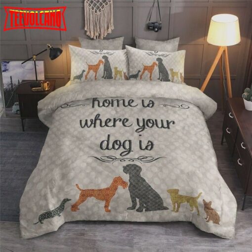 Dog Couple Theme Home Is Where Your Dog Is Duvet Cover Bedding Sets