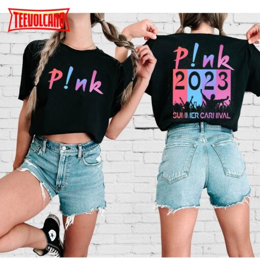 Double Side P!nk Pink Singer Summer Carnival 2023 Tour T-Shirt