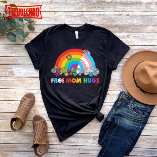 Free Mom Hugs T-Shirt, Proud Mom Rainbow Pride T-Shirt