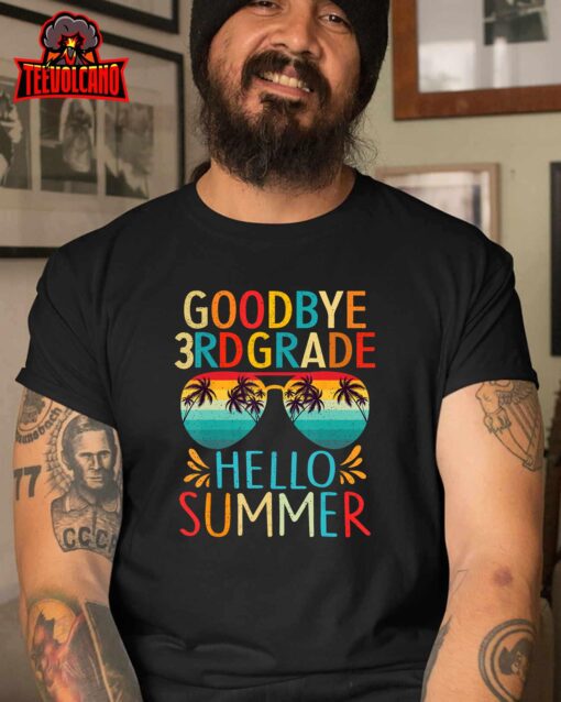 Goodbye 3rd Grade Hello Summer Last Day of School Boys Kids T-Shirt