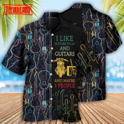 Guitar I Like Motorcycle And Guitar Hawaiian Shirt