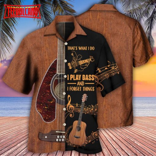 Guitar That’s What I Do I Play Bass Hawaiian Shirt
