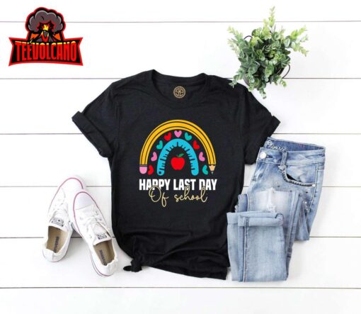 Happy Last Day of School Teacher Student Graduation T-Shirt