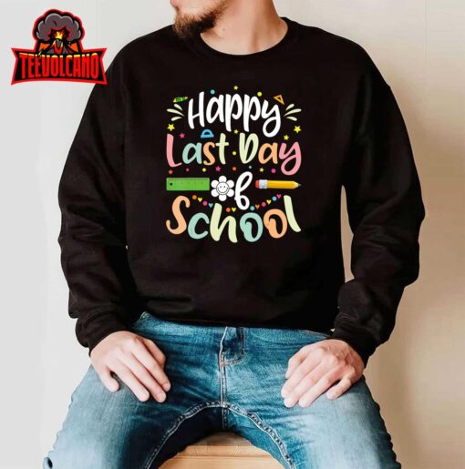 Happy Last Day of School Teacher Student Graduation Unisex T-Shirt