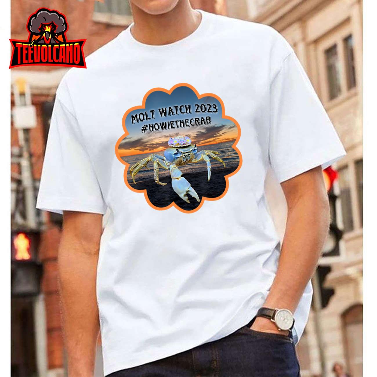 Howie The Crab Molt Watch 2023 TShirt