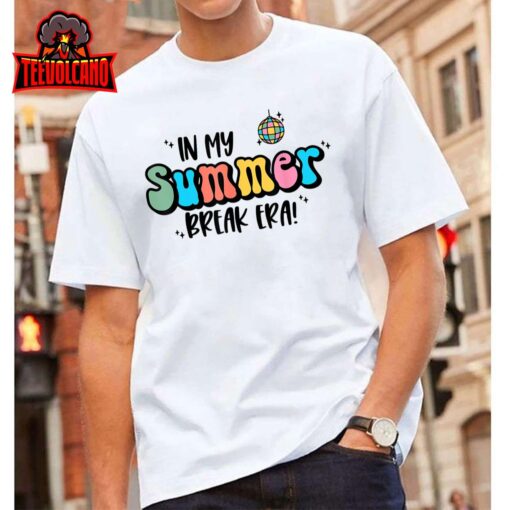 In My Summer Break Era Retro Last Day Of School Teacher Unisex T-Shirt