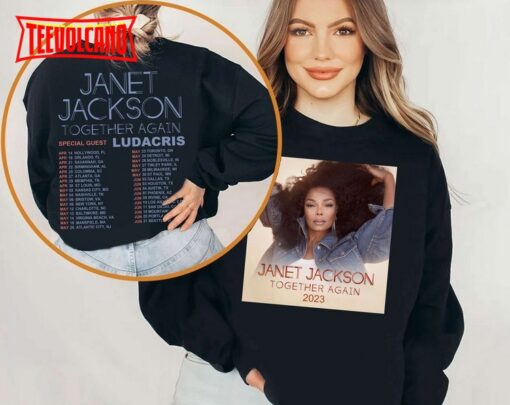 Janet Jackson Together Again Tour 2023  Double Side Shirt For Fan