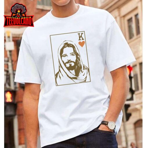 Jesus King Of Hearts Card Christian Gifts For Men Women T-Shirt