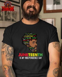 Juneteenth Is My Independence Day Black King Fathers Day Men T-Shirt