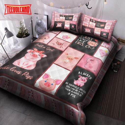Just A Girl Who Loves Pigs Bedding Sets
