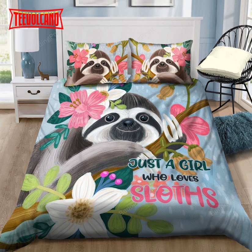 Just A Girl Who Loves Sloths Duvet Cover Bedding Sets