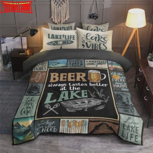 Lake Beer Always Tastes Better At The Lake Duvet Cover Bedding Sets