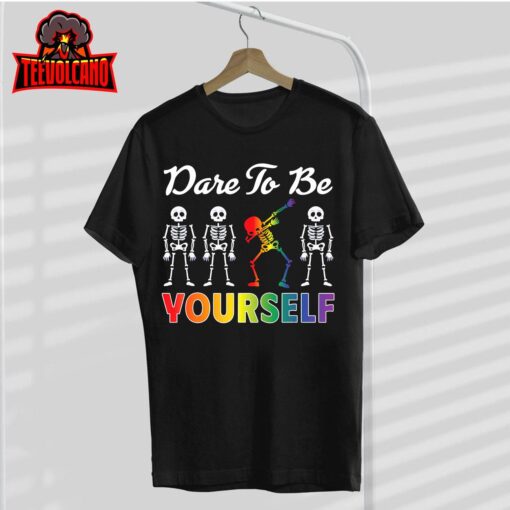 LGBT Dare To Be Yourself Gay Pride Unisex T-Shirt