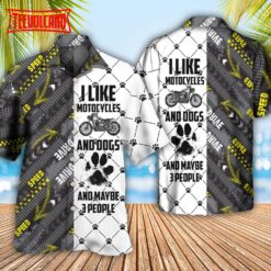 Motorcycles I Like Motocycles And Dogs Hawaiian Shirt