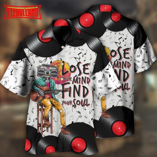 Music Stereo Lose My Mind Find Your Soul Hawaiian Shirt