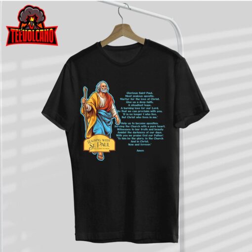 Prayer of St. Paul T-Shirt