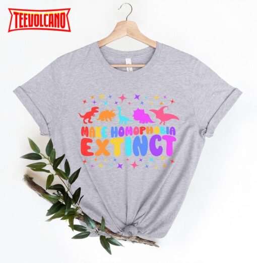 Pride Month T-Shirt, Make Homophobia Extinct T-Shirt