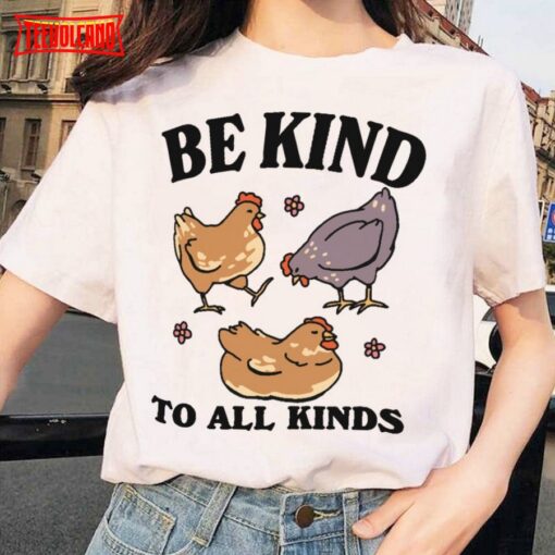 Retro Chicken Farm T-shirt, Be Kind To All Kind Shirt