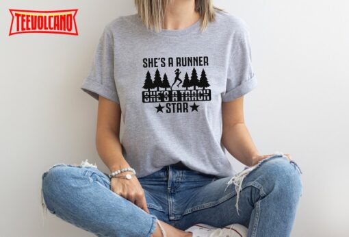 She’s A Runner She’s A Track Star T-Shirt