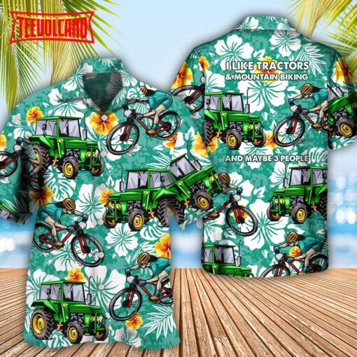 Tractor I Like Tractors And Mountain Biking Hawaiian Shirt