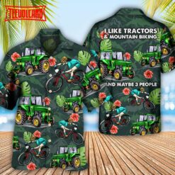 Tractor I Like Tractors And Moutain Biking Hawaiian Shirt