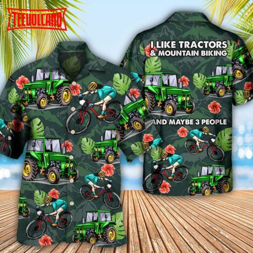 Tractor I Like Tractors And Moutain Biking Hawaiian Shirt