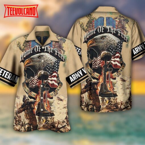Veteran Army America Home Of The Free Because Of The Brave Hawaiian Shirt